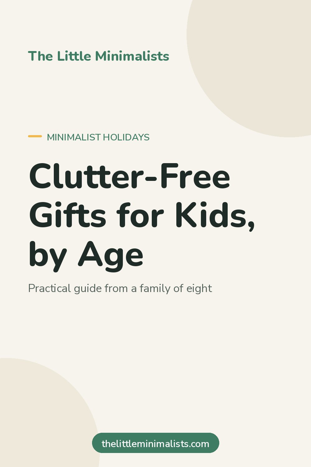 Clutter-Free Gifts for Kids, by Age