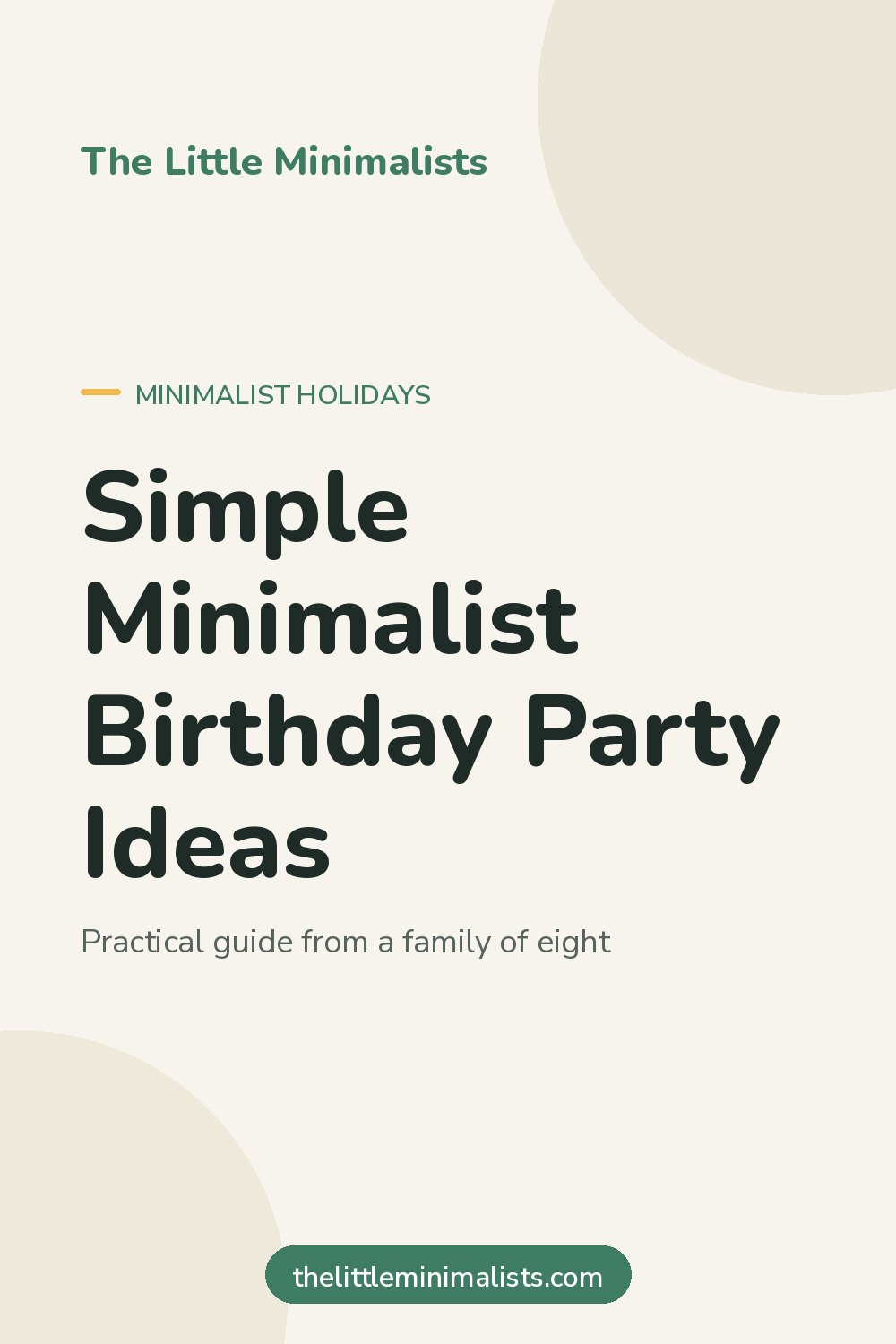 Simple Minimalist Birthday Party Ideas