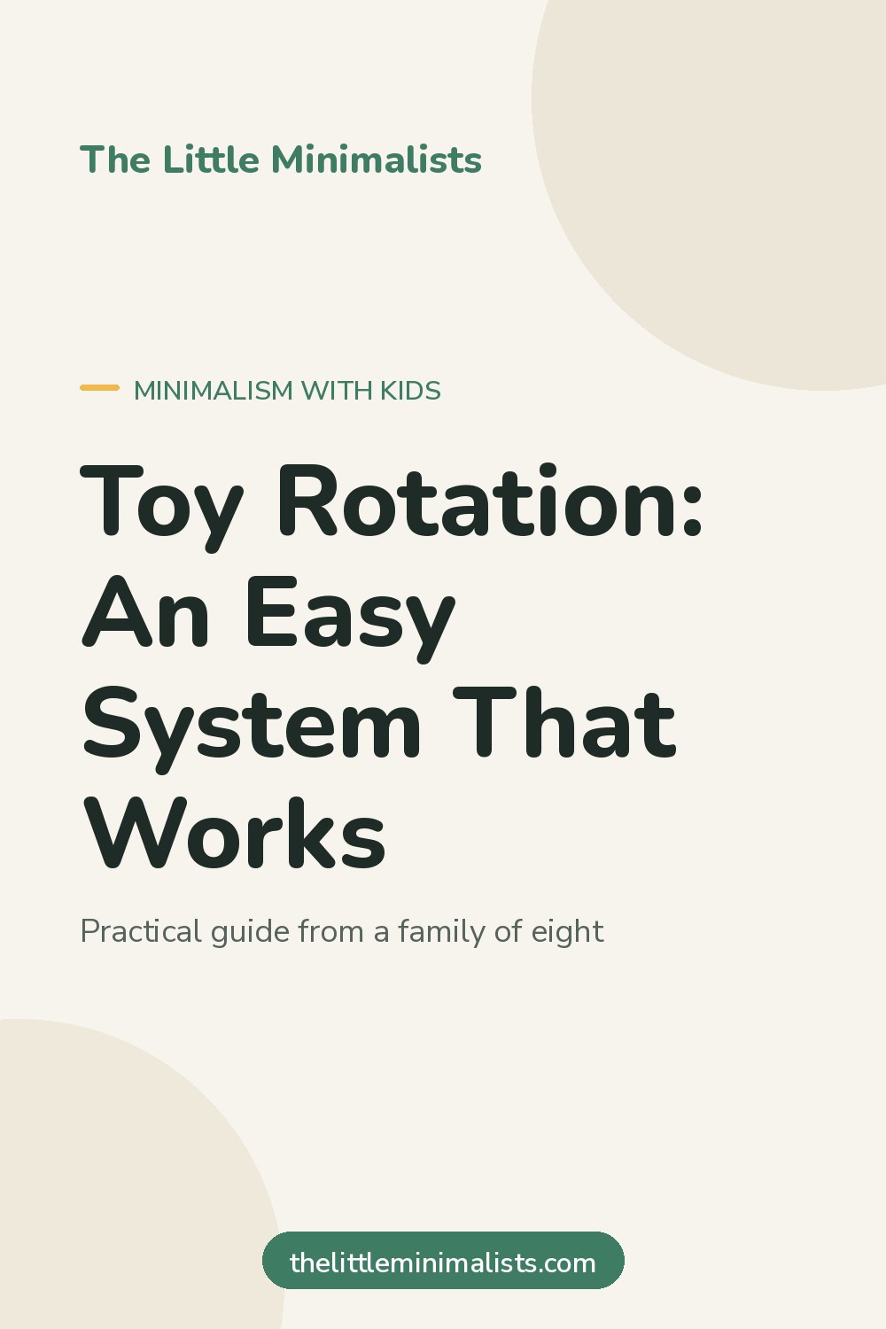 Toy Rotation: An Easy System That Works